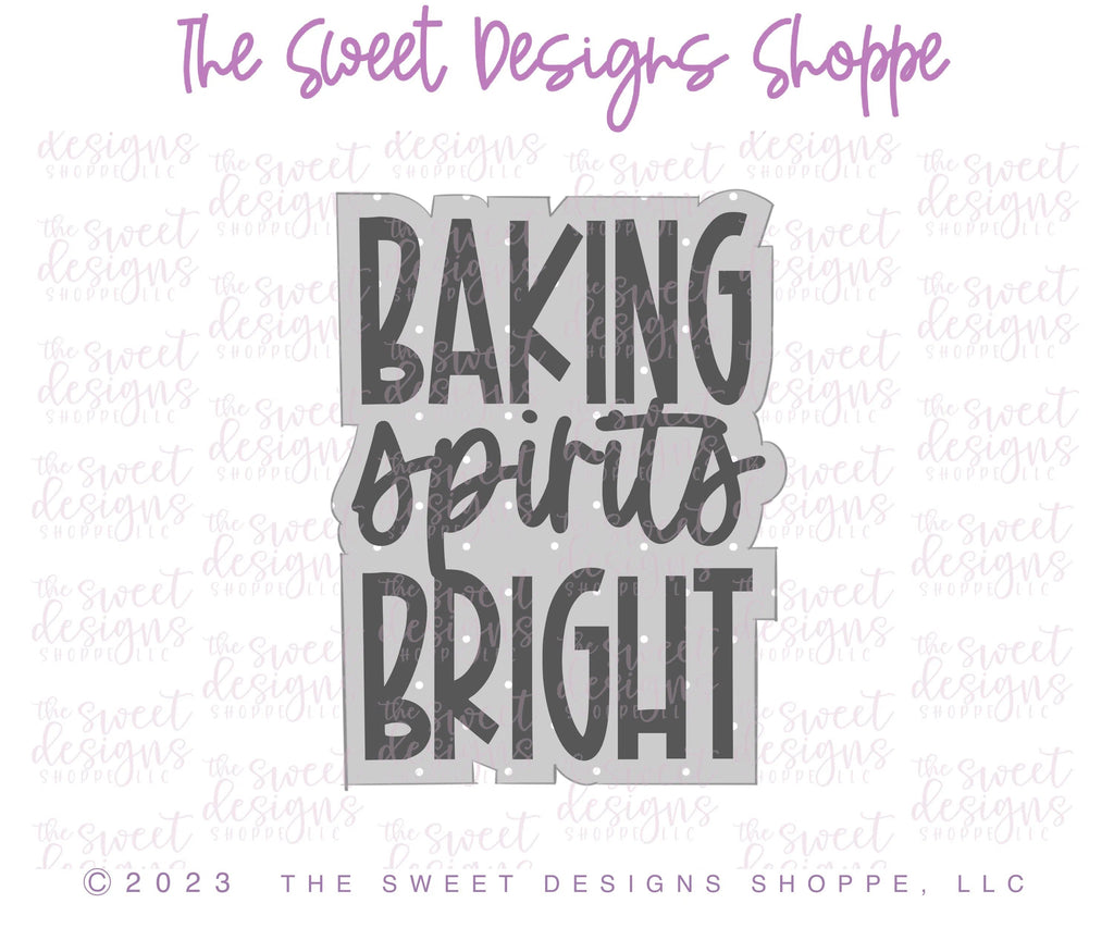 Cookie Cutters - BAKING spirits BRIGHT Plaque - Cookie Cutter - Sweet Designs Shoppe - - ALL, Christmas, Christmas / Winter, Christmas Cookies, Cookie Cutter, handlettering, Plaque, Plaques, PLAQUES HANDLETTERING, Promocode