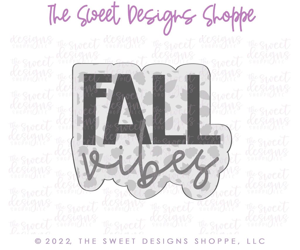 Cookie Cutters - Modern Fall Vibes Plaque - Cookie Cutter - Sweet Designs Shoppe - - ALL, Cookie Cutter, Fall, Fall / Thanksgiving, Fall Vibes, handlettering, Plaque, Plaques, PLAQUES HANDLETTERING, Promocode