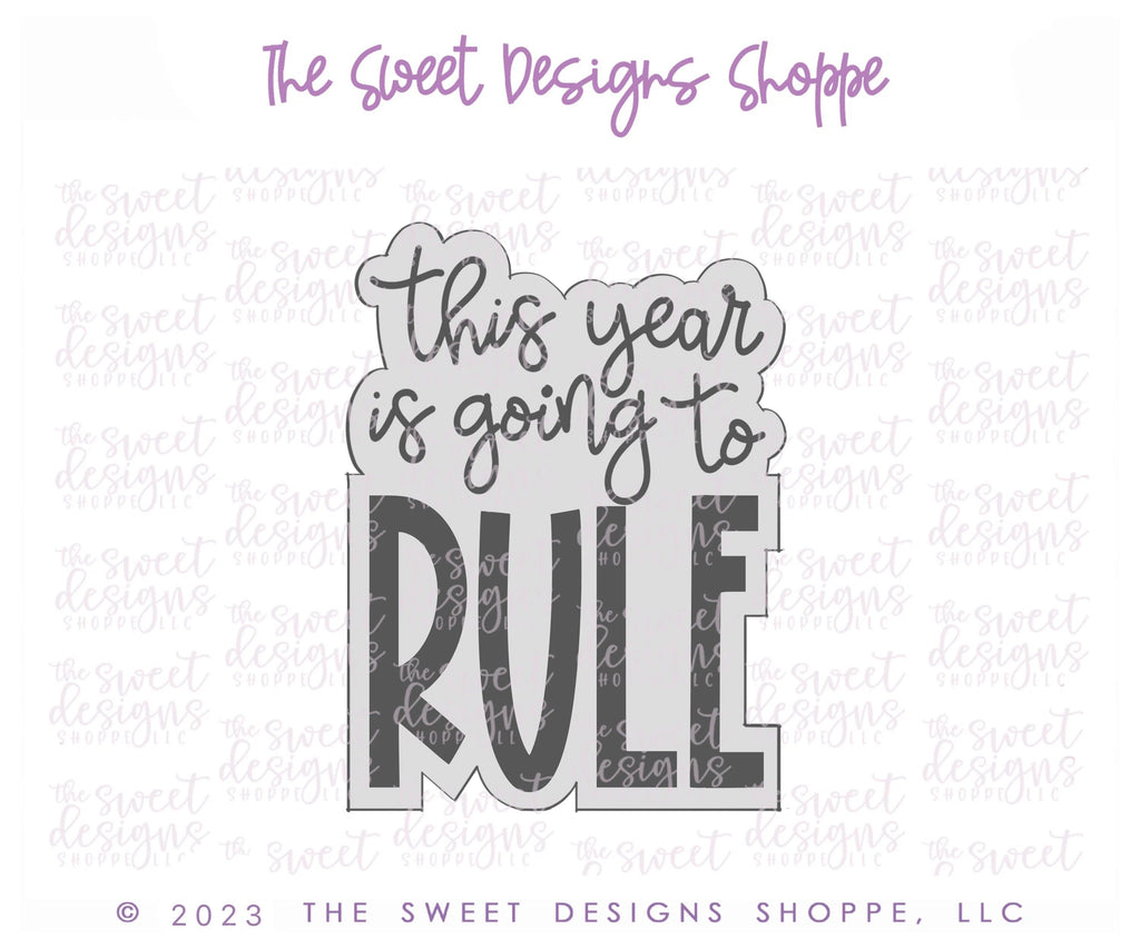 Cookie Cutters - This Year is Going to RULE Plaque - Cookie Cutter - Sweet Designs Shoppe - - ALL, Cookie Cutter, handlettering, Plaque, Plaques, PLAQUES HANDLETTERING, Promocode, School, School / Graduation