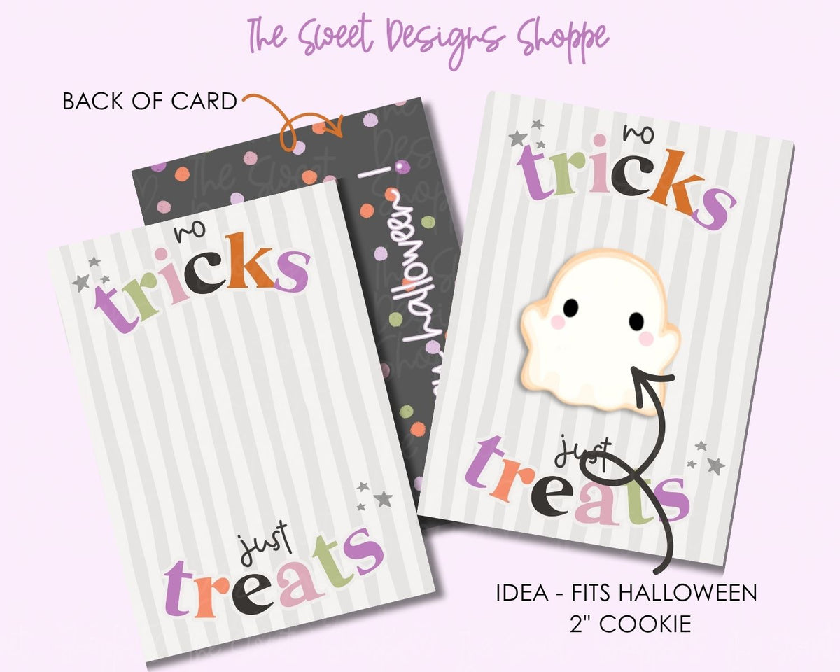 Cookie Card - Cookie Card : "no tricks just treats" - Size: 3.5" x 5" - Set of 25 - Sturdy Card Stock (Heavyweight 18pt) - The Sweet Designs Shoppe - TSDS - - ALL,Cookie Card,halloween,Promocode