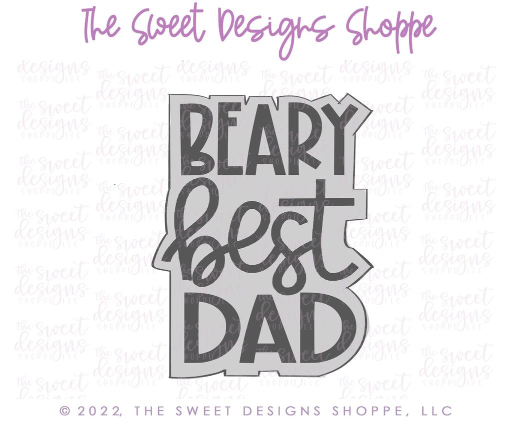 Cookie Cutters - Beary Best Dad Plaque - Cutter - Sweet Designs Shoppe - - ALL, Animal, Animals, Cookie Cutter, dad, Father, father's day, handlettering, Plaque, Plaques, PLAQUES HANDLETTERING, Promocode
