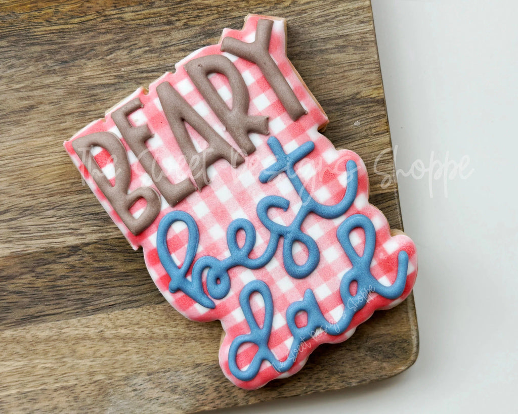 Cookie Cutters - BEARY Best Dad Plaque - Cookie Cutter - The Sweet Designs Shoppe - - ALL, Animal, Animals, Animals and Insects, Cookie Cutter, dad, Father, Fathers Day, grandfather, Plaque, Plaques, PLAQUES HANDLETTERING, Promocode