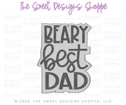 Cookie Cutters - Beary Best Dad Plaque - Cookie Cutter - The Sweet Designs Shoppe - TSDS - - ALL,Animal,Animals,Cookie Cutter,dad,Father,father's day,grandfather,handlettering,Plaque,Plaques,PLAQUES HANDLETTERING,Promocode,STL
