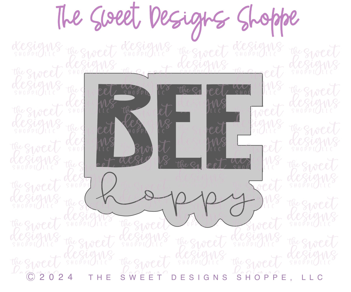 Cookie Cutters - BEE hoppy Plaque - Cookie Cutter - The Sweet Designs Shoppe - TSDS - - ALL,Animal,Animals,Animals and Insects,Cookie Cutter,Easter,Easter / Spring,handlettering,Plaque,Plaques,PLAQUES HANDLETTERING,Promocode,STL