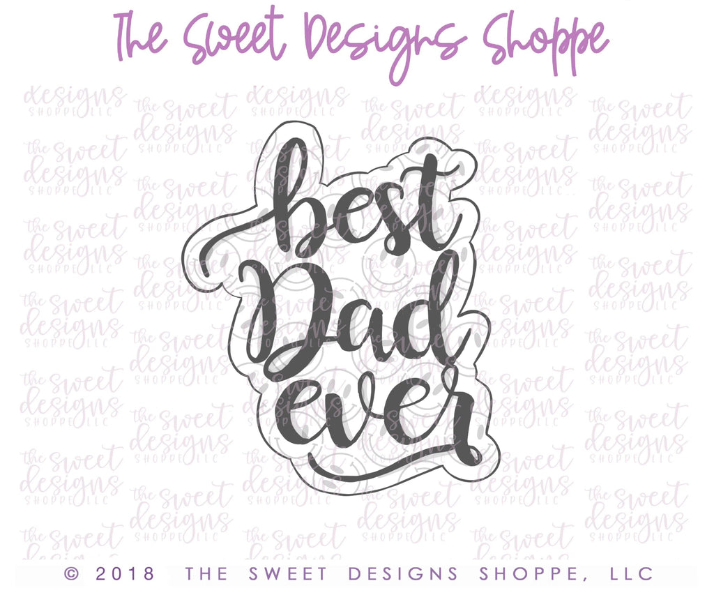 Cookie Cutters - Best Dad Ever Plaque - Cookie Cutter - Sweet Designs Shoppe - - ALL, Cookie Cutter, dad, Father, father's day, grandfather, lettering, mother, Mothers Day, Plaque, Promocode
