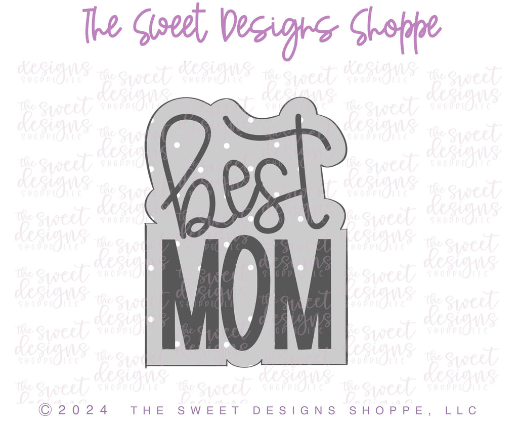 Cookie Cutters - Best MOM Plaque - Cookie Cutter - Sweet Designs Shoppe - - ALL, Cookie Cutter, MOM, Mom Plaque, mother, mothers DAY, new, Plaque, Plaques, Promocode