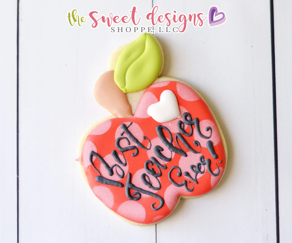 Cookie Cutters - Best Teacher Ever Apple v2- Cookie Cutter - The Sweet Designs Shoppe - TSDS - - ALL,Apple,Cookie Cutter,Food,Food & Beverages,Fruits and Vegetables,Grad,graduations,Promocode,school,School / Graduation