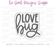 Cookie Cutters - Bug Love Plaque - Cookie Cutter - The Sweet Designs Shoppe - TSDS - - ALL,Animal,Animals,Animals and Insects,Cookie Cutter,Plaque,Plaques,PLAQUES HANDLETTERING,Promocode,STL,valentine,valentines
