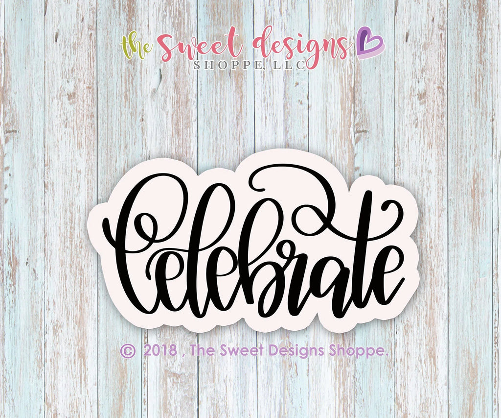 Cookie Cutters - Celebrate Plaque - Cookie Cutter - Sweet Designs Shoppe - - ALL, Boo, Cookie Cutter, Customize, Fonts, halloween, lettering, Plaque, Promocode