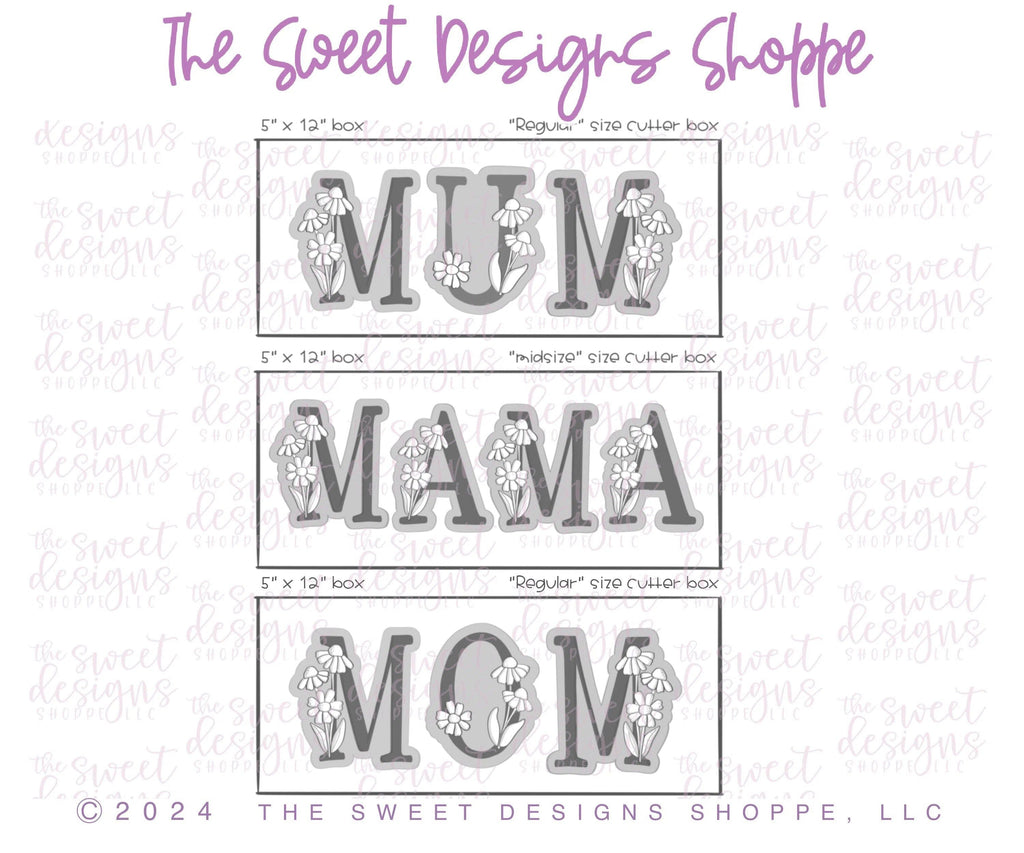 Cookie Cutters - Daisy MOM , MUM , MAMA Letters Cookie Cutters Set - Set of 4 - Cookie Cutters - The Sweet Designs Shoppe - TSDS - - ALL,Cookie Cutter,letter,Lettering,Mama,Mini Sets,MOM,mother,Mothers Day,Mum,mummy,Promocode,regular sets,set,STL,text,text and numbers