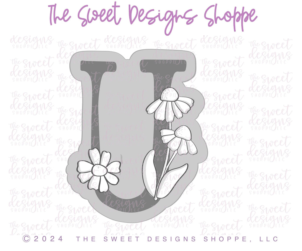 Cookie Cutters - Daisy U - Cookie Cutter - Sweet Designs Shoppe - - ALL, Cookie Cutter, Daisy, Flower, Flowers, Leaves and Flowers, letter, Lettering, Letters, letters and numbers, MOM, Mom Plaque, mother, mothers DAY, new, Promocode