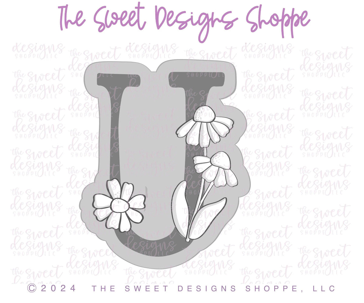 Cookie Cutters - Daisy U - Cookie Cutter - The Sweet Designs Shoppe - TSDS - - ALL,Cookie Cutter,Daisy,Flower,Flowers,Leaves and Flowers,letter,Lettering,Letters,letters and numbers,MOM,Mom Plaque,mother,mothers DAY,Promocode