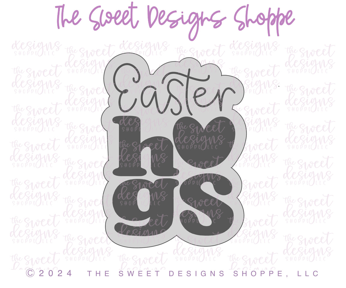 Cookie Cutters - Easter hugs Plaque - Cookie Cutter - The Sweet Designs Shoppe - TSDS - - ALL,Cookie Cutter,Easter,Easter / Spring,handlettering,Plaque,Plaques,PLAQUES HANDLETTERING,Promocode,STL