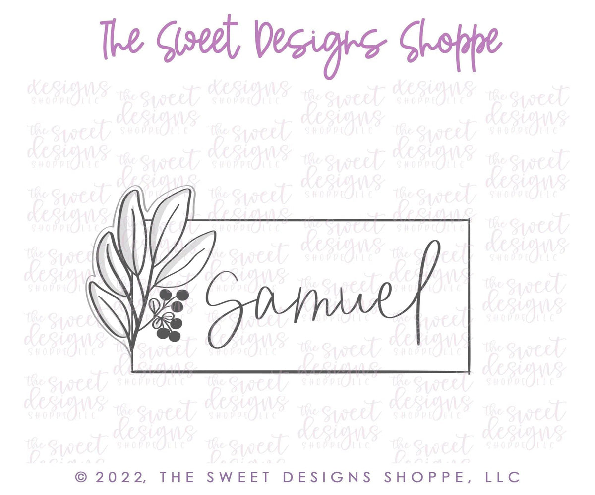 Cookie Cutters - Eucalyptus Long Samuel Plaque - Cookie Cutter - The Sweet Designs Shoppe - TSDS - - ALL,Cookie Cutter,First Communion,handlettering,Plaque,Plaques,PLAQUES HANDLETTERING,Promocode,Religious,STL,Wedding,Wedding Favors