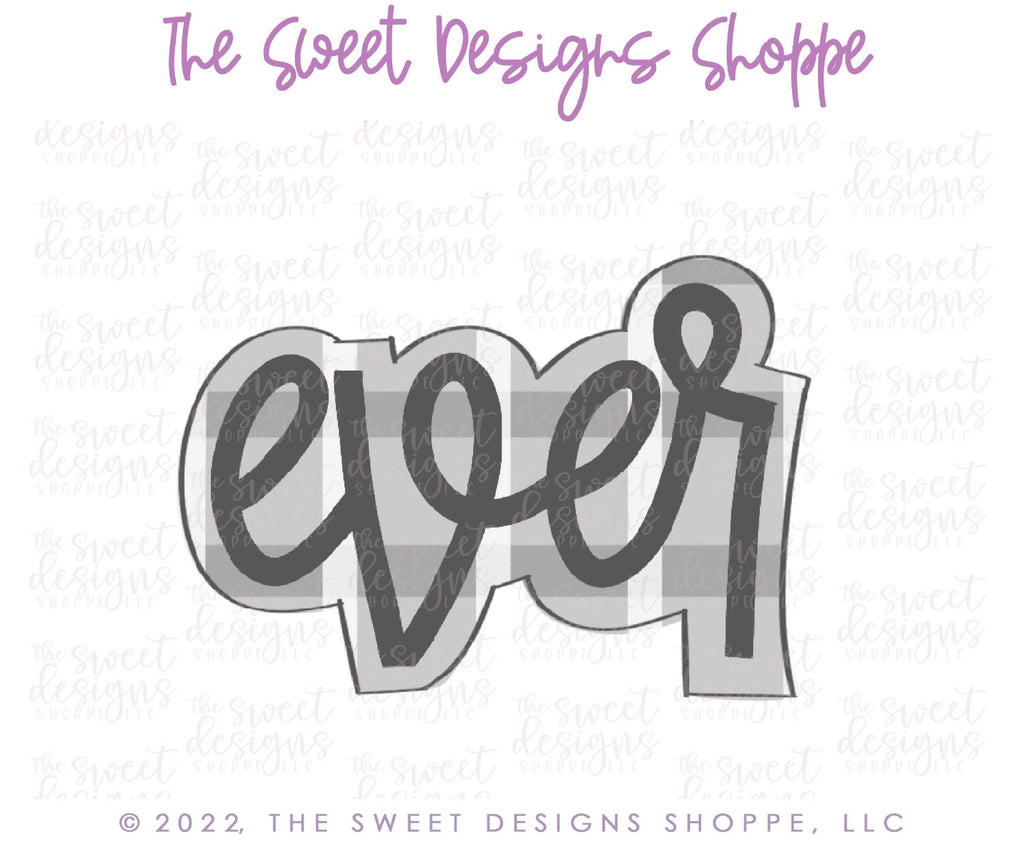 Cookie Cutters - ever Plaque - Cookie Cutter - The Sweet Designs Shoppe - - ALL, Cookie Cutter, dad, Father, father's day, grandfather, handlettering, mother, Mothers Day, Nurse, Nurse Appreciation, Plaque, Plaques, PLAQUES HANDLETTERING, Promocode, Teacher, Teacher Appreciation