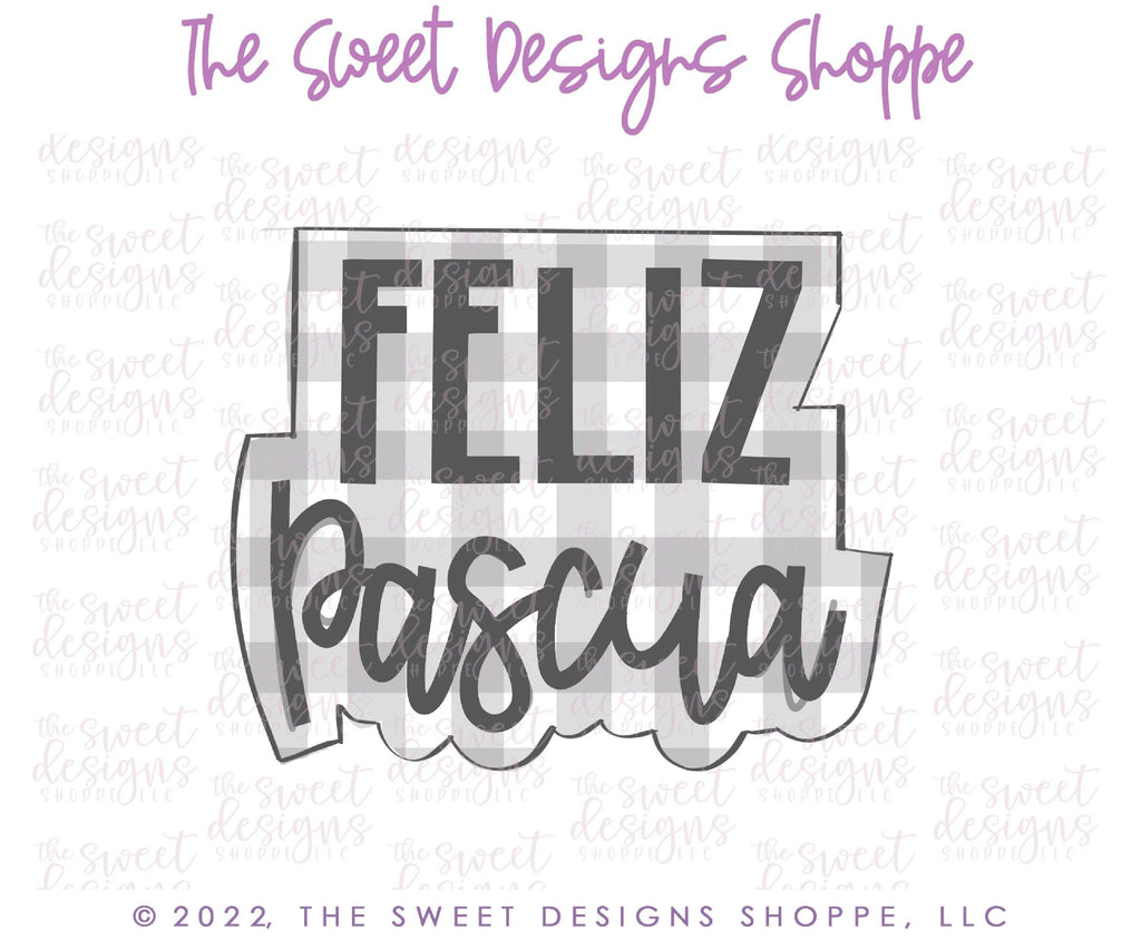 Cookie Cutters - Feliz Pascua Plaque - Cookie Cutter - The Sweet Designs Shoppe - - ALL, Cookie Cutter, easter, Easter / Spring, Plaque, Plaques, Promocode