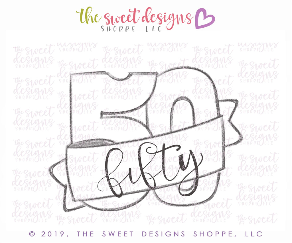Cookie Cutters - Fifty with Ribbon - Cookie Cutter - Sweet Designs Shoppe - - 50, Accesories, ALL, Birthday, cincuenta, Cookie Cutter, Fonts, kids, Lettering, letters and numbers, number, Promocode