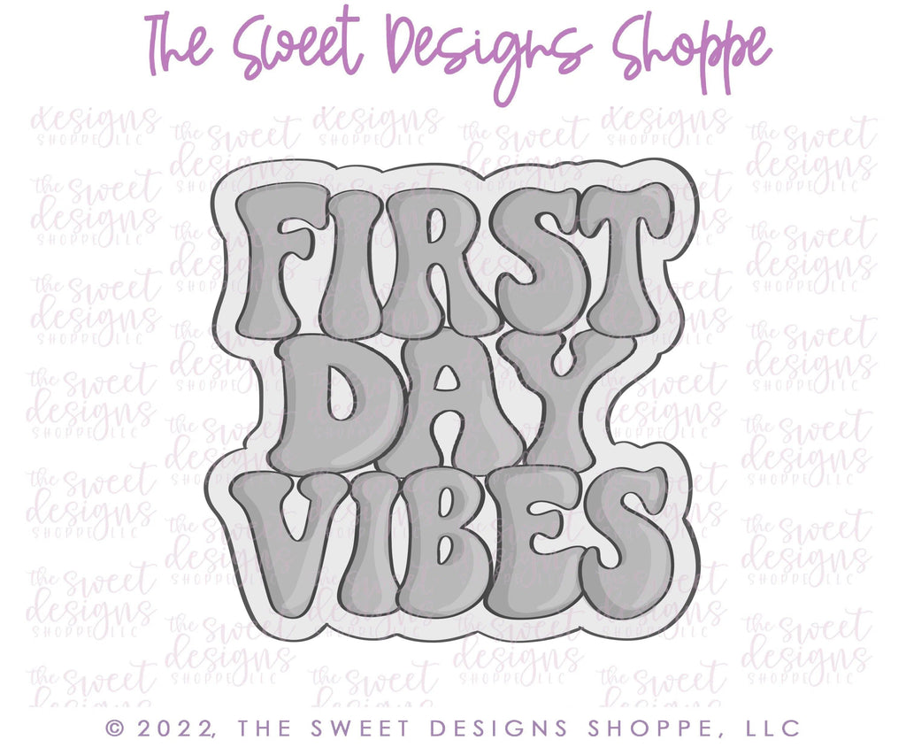 Cookie Cutters - First Day Vibes Plaque - Cookie Cutter - The Sweet Designs Shoppe - - ALL, back to school, Cookie Cutter, Plaque, Plaques, PLAQUES HANDLETTERING, Promocode, School, School / Graduation, school supplies