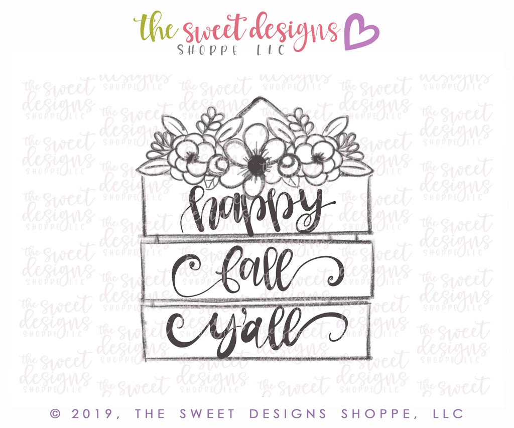 Cookie Cutters - Floral Happy Fall Y'all - Cookie Cutter - The Sweet Designs Shoppe - TSDS - - ALL,Cookie Cutter,Customize,Fall,Fall / Halloween,Fall / Thanksgiving,Halloween,Plaque,Plaques,PLAQUES HANDLETTERING,Promocode