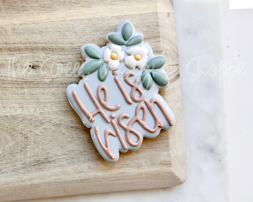 Cookie Cutters - Floral He is Risen Classic Plaque - Cookie Cutter - The Sweet Designs Shoppe - TSDS - - ALL,Cookie Cutter,Easter,Easter / Spring,he is risen,Plaque,Plaques,Promocode,STL