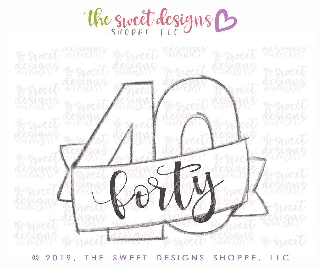 Cookie Cutters - Forty with Ribbon - Cookie Cutter - The Sweet Designs Shoppe - - 40, Accesories, ALL, Birthday, Cookie Cutter, Cuarenta, Fonts, kids, Lettering, letters and numbers, number, Promocode