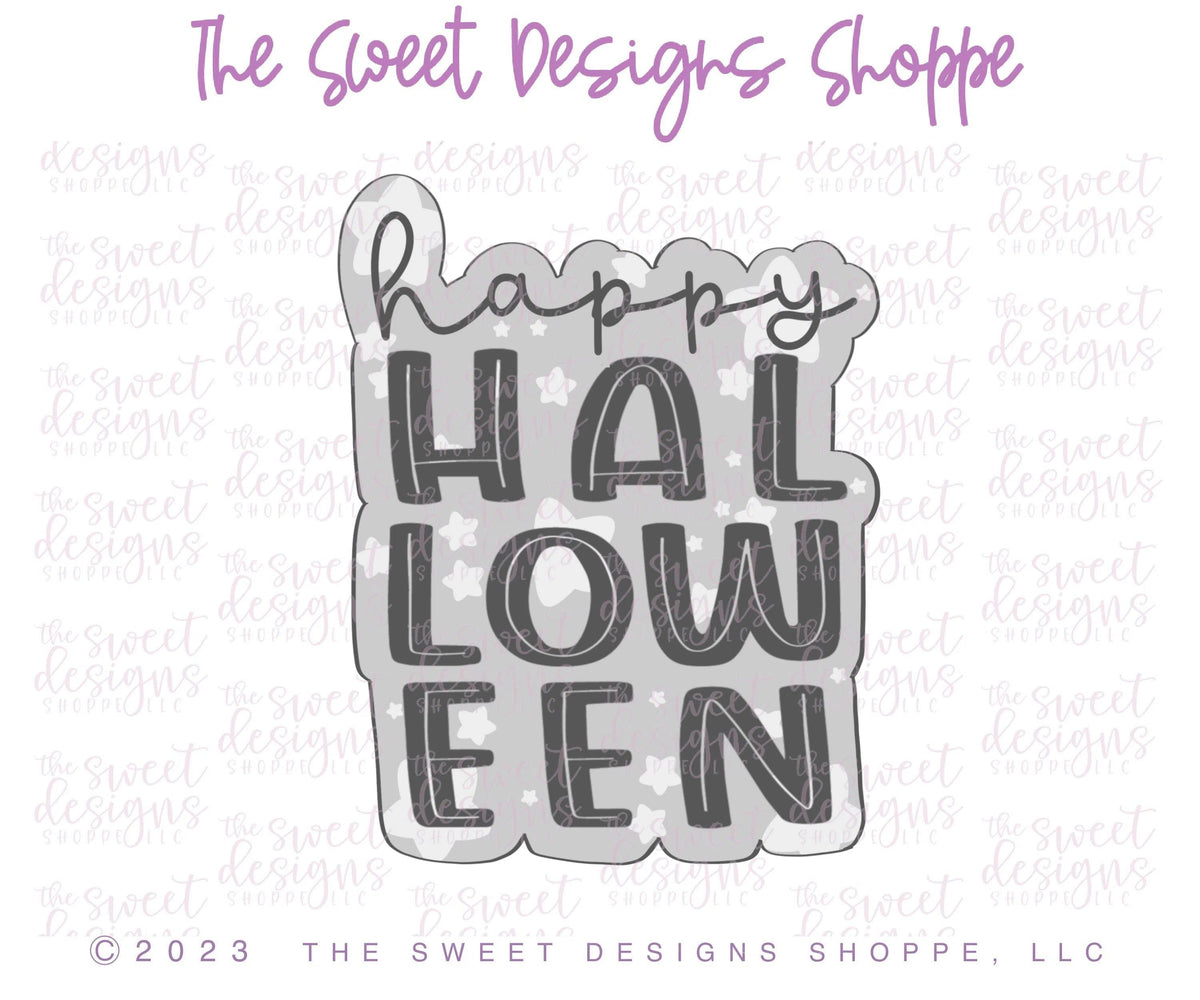 Cookie Cutters - Funky Happy Halloween Plaque - Cookie Cutter - The Sweet Designs Shoppe - TSDS - - ALL,Cookie Cutter,Fall / Halloween,halloween,handlettering,happy halloween,Plaque,Plaques,PLAQUES HANDLETTERING,Promocode,STL