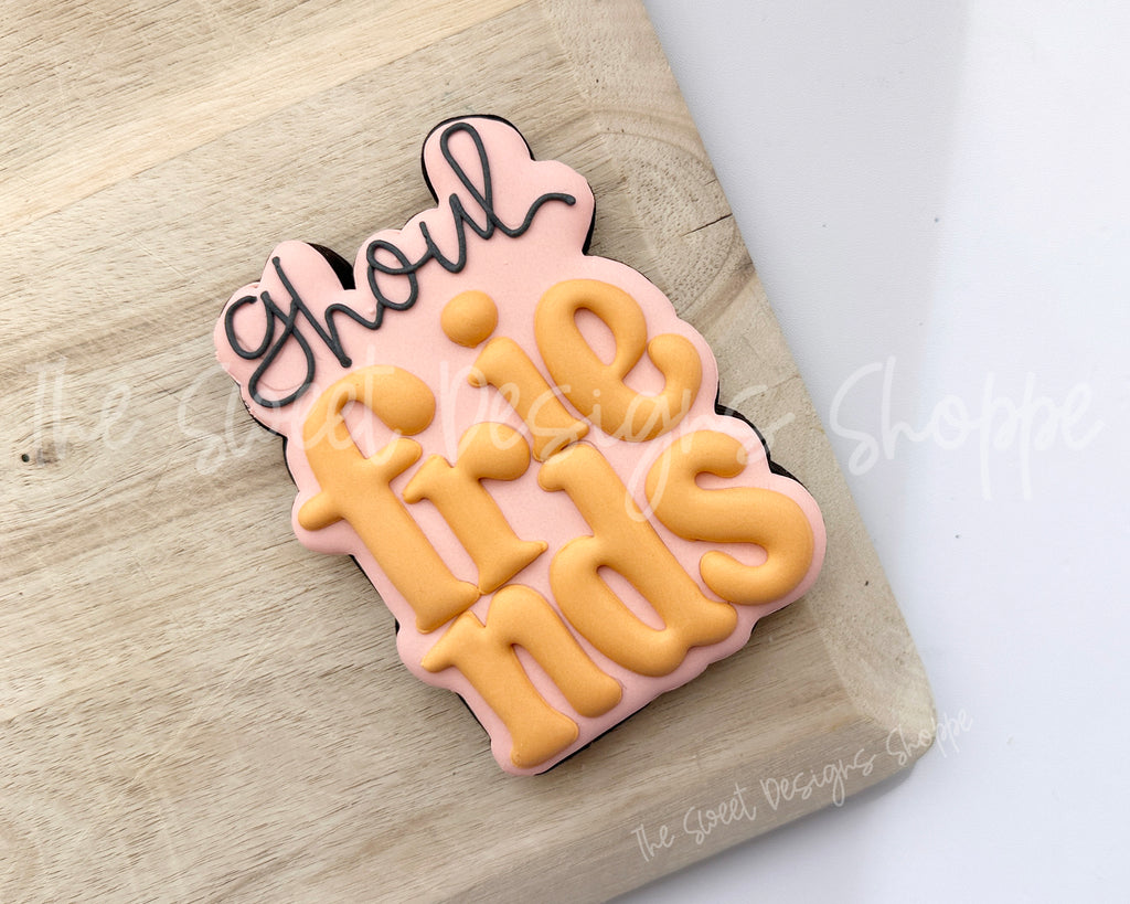 Cookie Cutters - Ghoul Friends Plaque - Cookie Cutter - The Sweet Designs Shoppe - TSDS - - ALL,Boo! plaque,Cookie Cutter,Ghouls Friends Plaque,halloween,Plaque,Plaques,PLAQUES HANDLETTERING,Promocode,STL