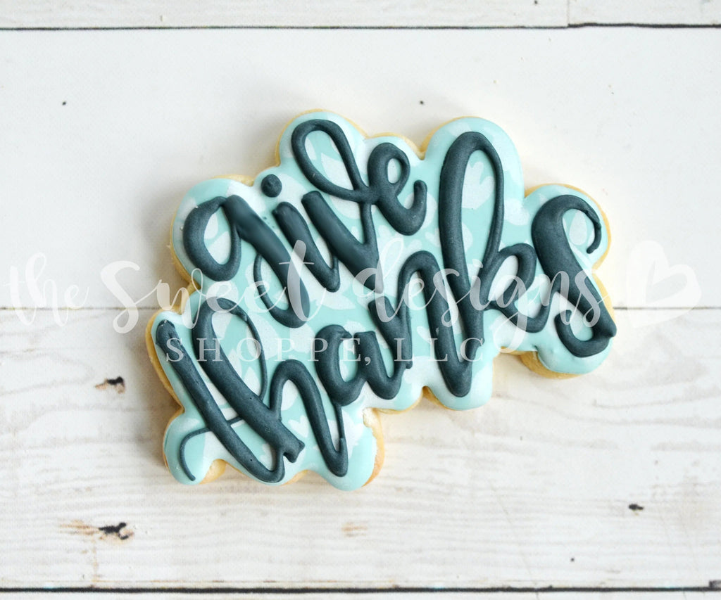 Cookie Cutters - Give Thanks Plaque - Cookie Cutter - Sweet Designs Shoppe - - 2018, ALL, Cookie Cutter, Customize, Fall, Fall / Halloween, Fall / Thanksgiving, Lettering, plaque, Plaques, Promocode, thanksgiving