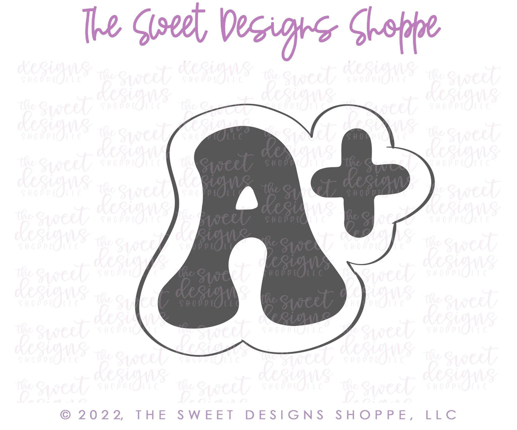 Cookie Cutters - Groovy A+ Cookie Cutter - The Sweet Designs Shoppe - TSDS - - ABC,ALL,back to school,Cookie Cutter,groovy,handlettering,letter,Lettering,Letters,letters and numbers,Plaque,Plaques,PLAQUES HANDLETTERING,Promocode,Retro,School,School / Graduation,school supplies,text