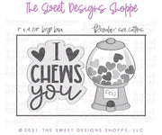 Cookie Cutters - Gumball Machine and Plaque Set - 2 Piece Set - Cookie Cutters - The Sweet Designs Shoppe - TSDS - - ALL,Cookie Cutter,Food,Food and Beverage,Food beverages,I CHEWS you Plaque,Mini Set,Mini Sets,Promocode,regular sets,set,sets,valentine,valentines