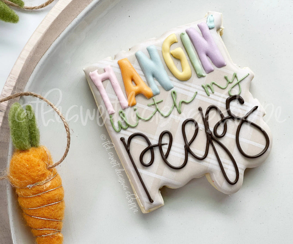 Cookie Cutters - Hangin with my Peeps Plaque - Cookie Cutter - The Sweet Designs Shoppe - - ALL, Cookie Cutter, easter, Easter / Spring, Plaque, Plaques, Promocode