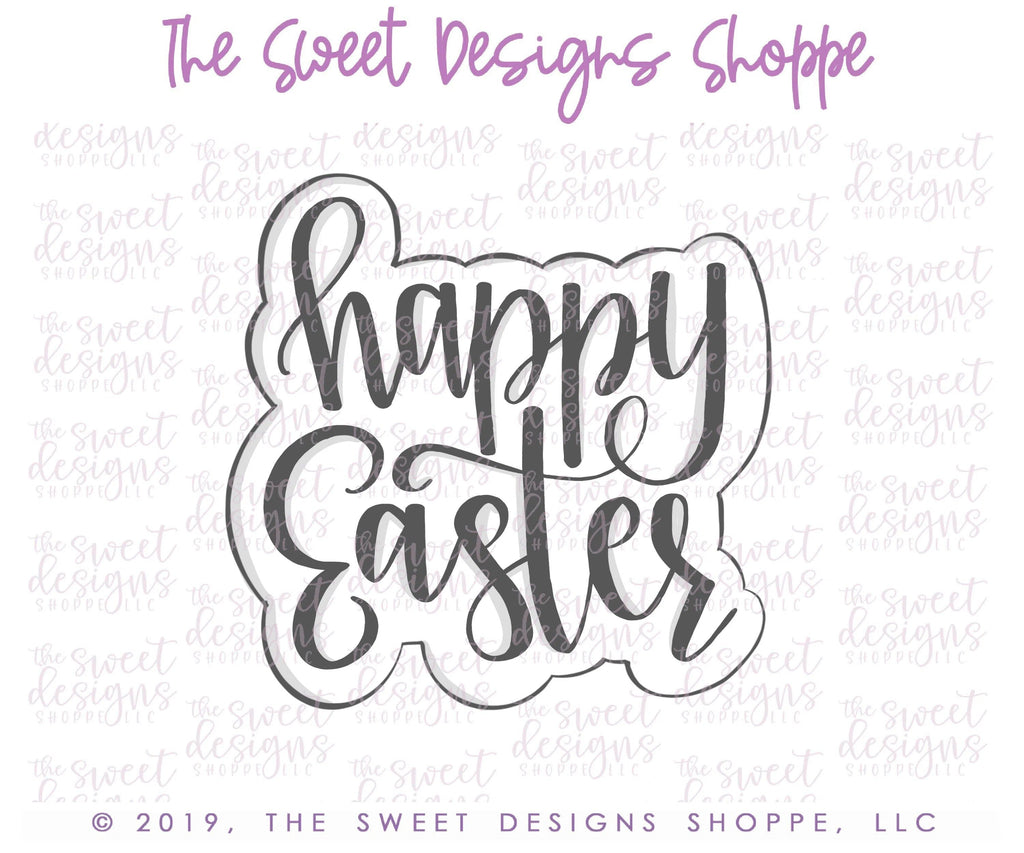 Cookie Cutters - Happy Easter Plaque - Cookie Cutter - The Sweet Designs Shoppe - TSDS - - ALL,Cookie Cutter,Easter,Easter / Spring,Plaque,Plaques,PLAQUES HANDLETTERING,Promocode,STL