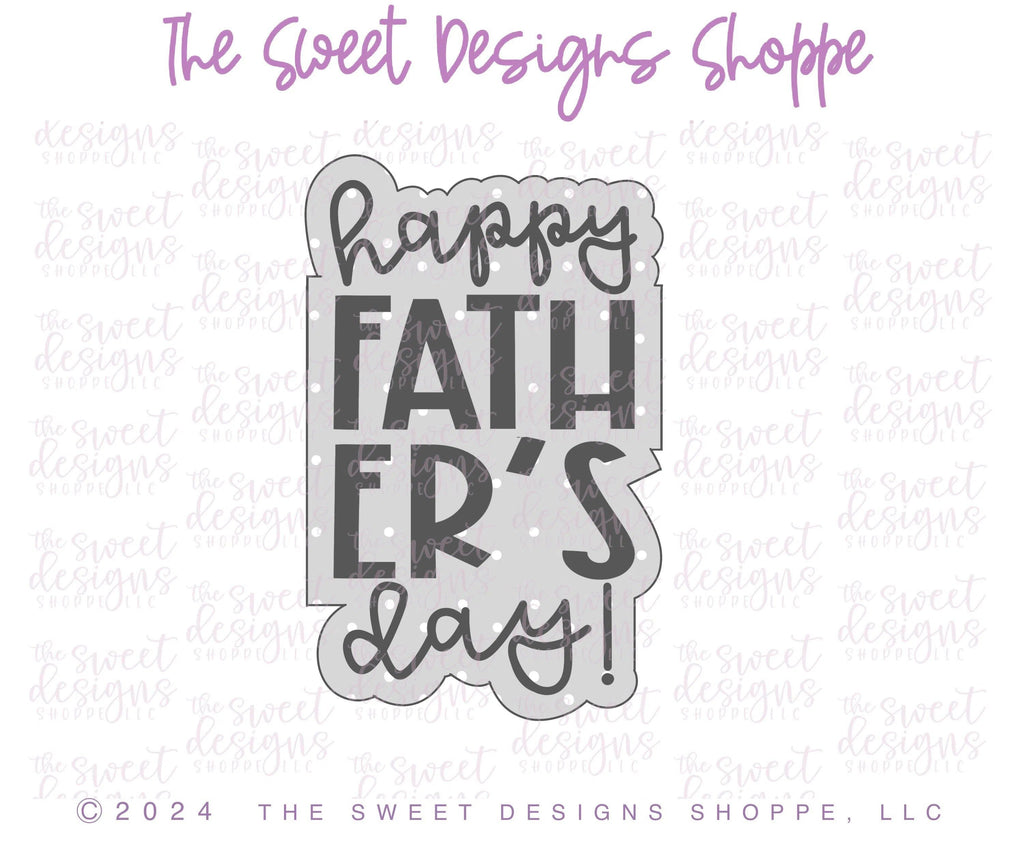 Cookie Cutters - Happy FATHER'S Day Plaque - Cookie Cutter - The Sweet Designs Shoppe - - ALL, Cookie Cutter, dad, Father, Fathers Day, grandfather, Plaque, Plaques, PLAQUES HANDLETTERING, Promocode