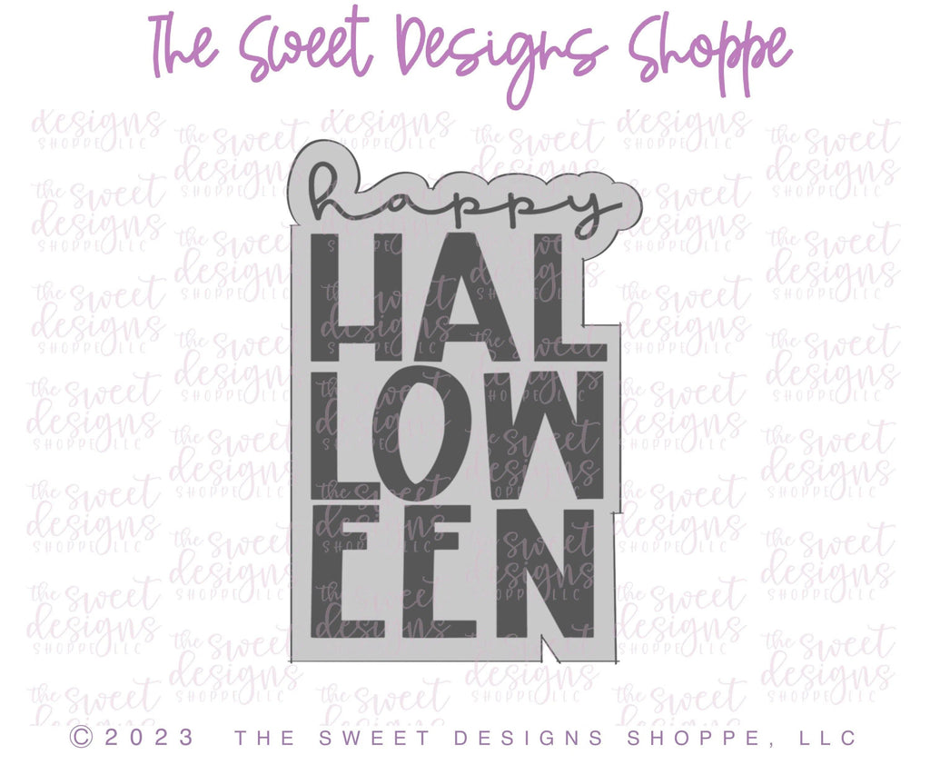 Cookie Cutters - happy HALLOWEEN Modern Plaque - Cookie Cutter - The Sweet Designs Shoppe - - ALL, Cookie Cutter, Fall / Halloween, halloween, handlettering, Plaque, Plaques, PLAQUES HANDLETTERING, Promocode