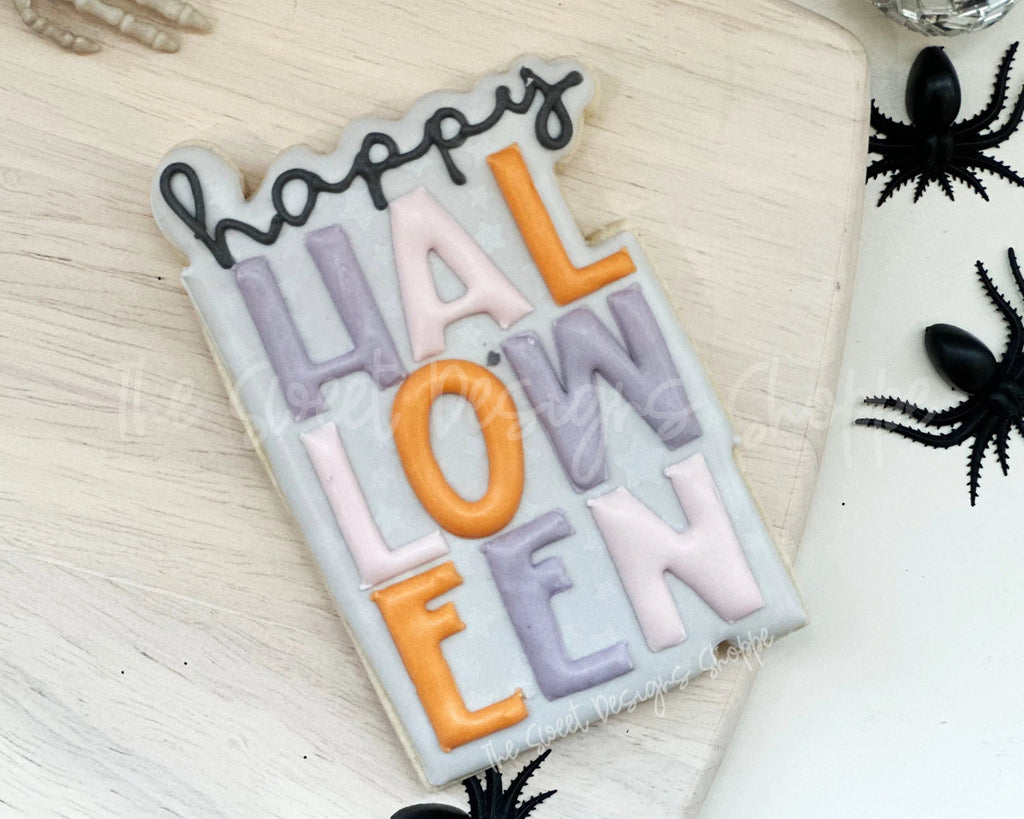 Cookie Cutters - happy HALLOWEEN Modern Plaque - Cookie Cutter - The Sweet Designs Shoppe - - ALL, Cookie Cutter, Fall / Halloween, halloween, handlettering, Plaque, Plaques, PLAQUES HANDLETTERING, Promocode