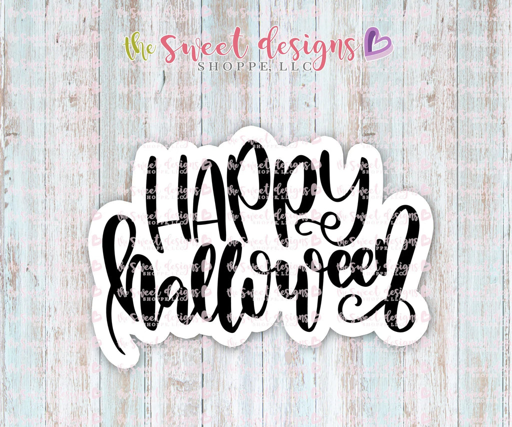 Cookie Cutters - Happy Halloween Plaque - Cookie Cutter - Sweet Designs Shoppe - - ALL, Boo, Cookie Cutter, Customize, Fall / Halloween, Ghost, halloween, Lettering, Monsters, Plaque, Promocode