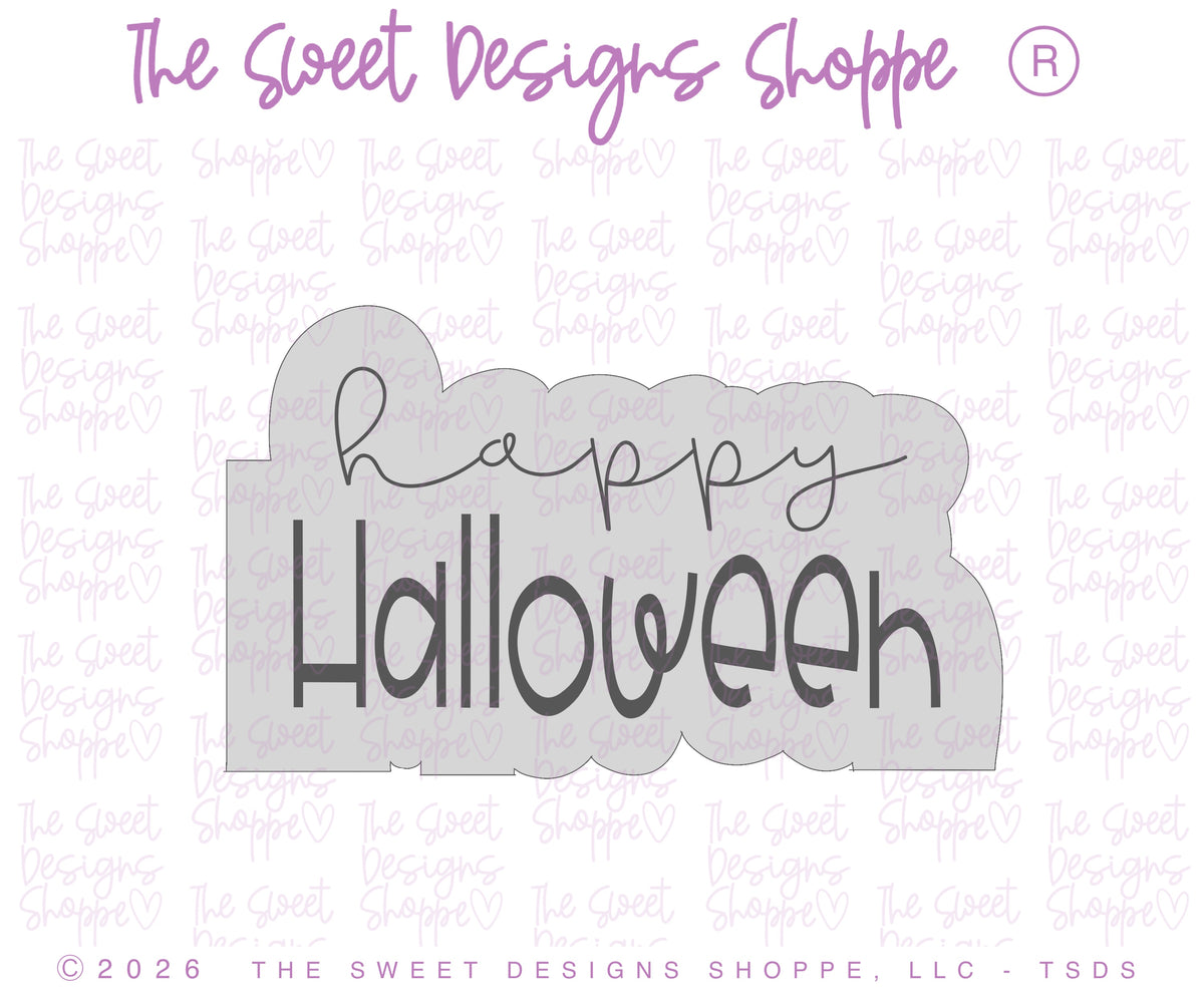 Cookie Cutters - happy Halloween Plaque - Cookie Cutter - The Sweet Designs Shoppe - TSDS - - ALL,Cookie Cutter,Ghost,halloween,handlettering,Plaque,Plaques,PLAQUES HANDLETTERING,Promocode,STL