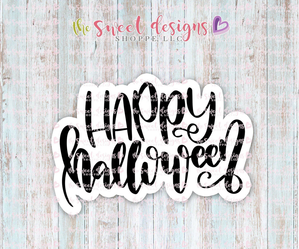 Cookie Cutters - Happy Halloween Plaque - Cookie Cutter - The Sweet Designs Shoppe - TSDS - - ALL,Boo,Cookie Cutter,Customize,Fall / Halloween,Ghost,halloween,Lettering,Monsters,Plaque,Promocode