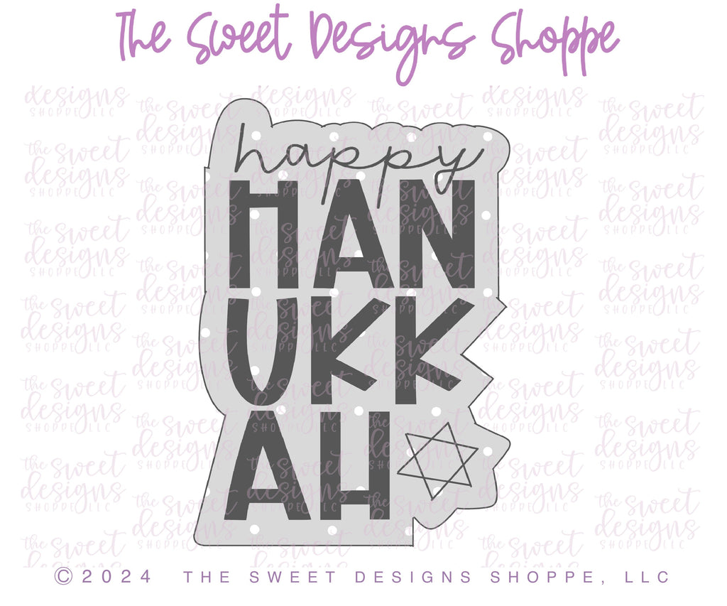 Cookie Cutters - happy HANUKKAH Plaque - Cookie Cutter - The Sweet Designs Shoppe - TSDS - - ALL,Cookie Cutter,Hanukkah,Plaque,Plaques,PLAQUES HANDLETTERING,Promocode,STL