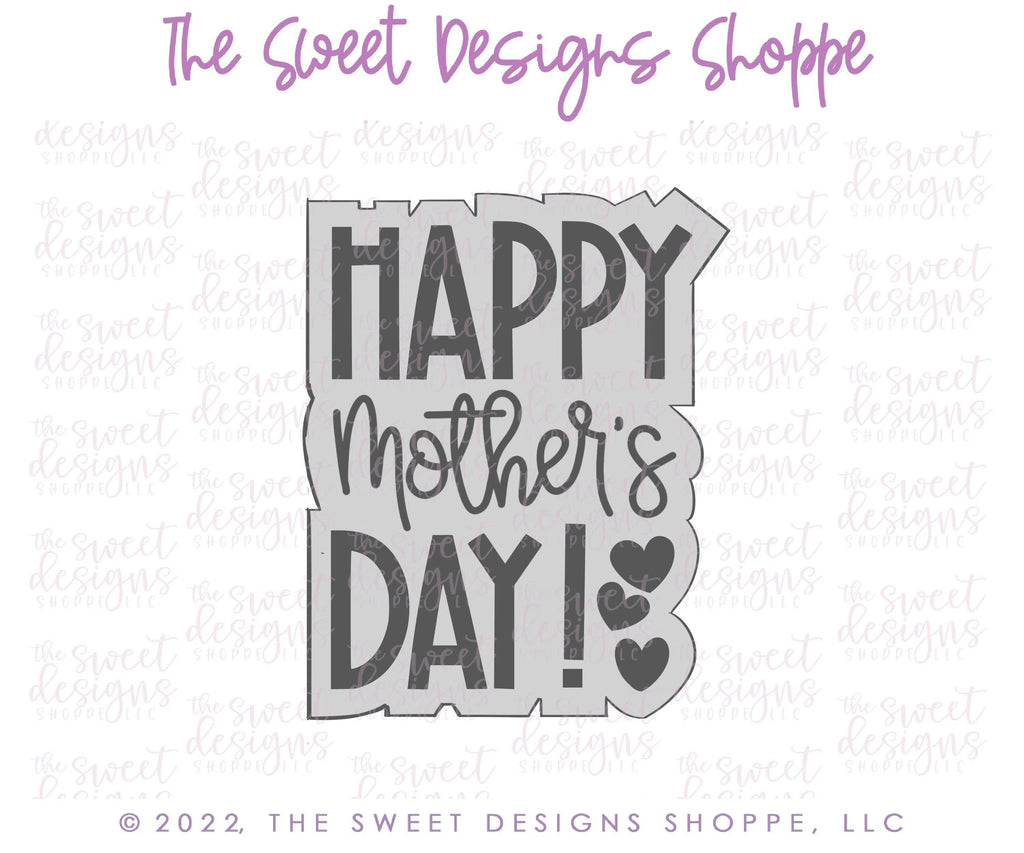 Cookie Cutters - Happy Mother's Day Plaque - Cookie Cutter - The Sweet Designs Shoppe - - ALL, Cookie Cutter, Mothers Day, Plaque, Plaques, PLAQUES HANDLETTERING, Promocode