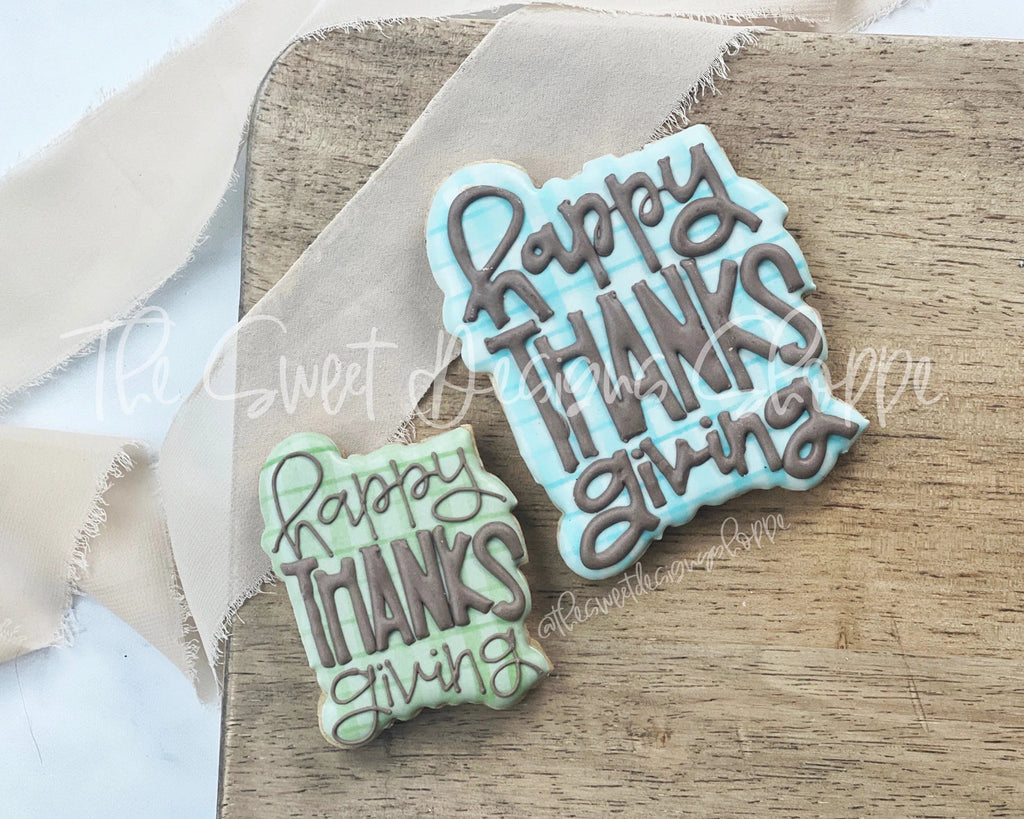 Cookie Cutters - Happy Thanksgiving Handlettering Plaque - Cookie Cutter - The Sweet Designs Shoppe - - ALL, Cookie Cutter, Fall, Fall / Thanksgiving, Plaque, Plaques, PLAQUES HANDLETTERING, Promocode