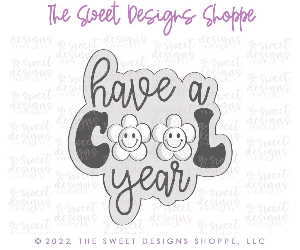Cookie Cutters - have a COOL year Plaque - Cookie Cutter - The Sweet Designs Shoppe - TSDS - - ALL,back to school,Cookie Cutter,groovy,Plaque,Plaques,PLAQUES HANDLETTERING,Promocode,Retro,School,School / Graduation,school supplies