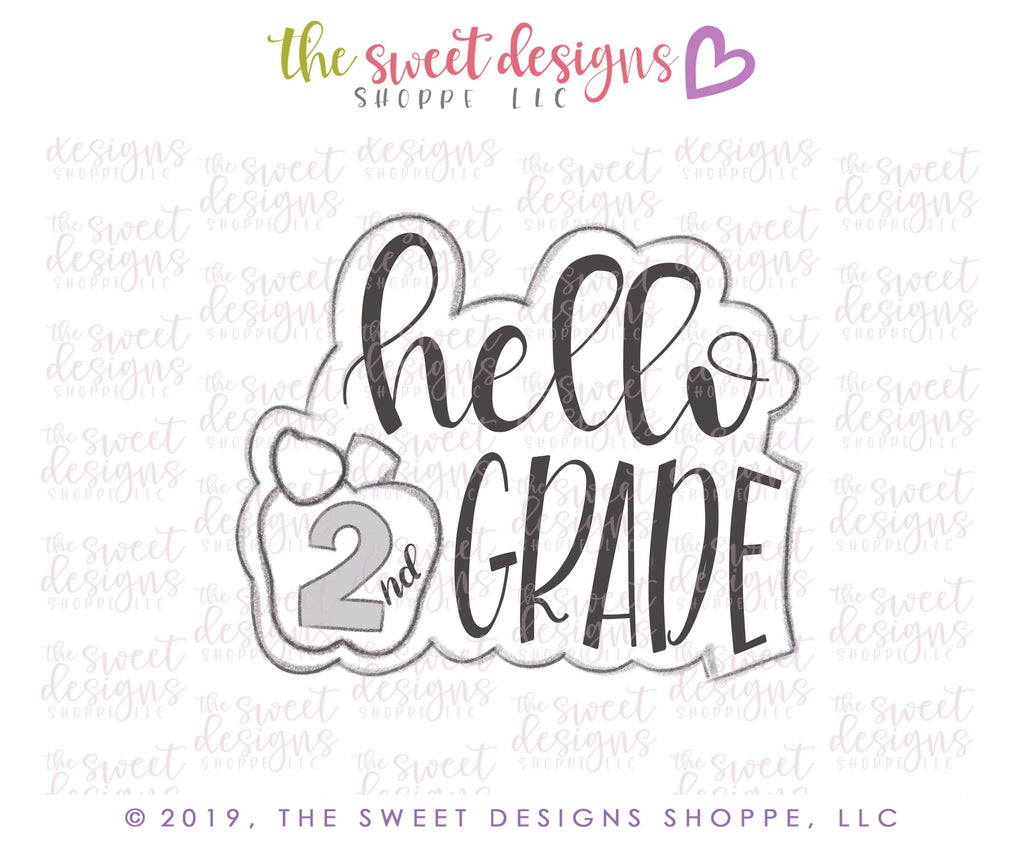 Cookie Cutters - Hello "2nd" Grade - Cookie Cutter - The Sweet Designs Shoppe - - ALL, back to school, Cookie Cutter, Grad, graduations, Plaque, Promocode, School, School / Graduation, school collection 2019