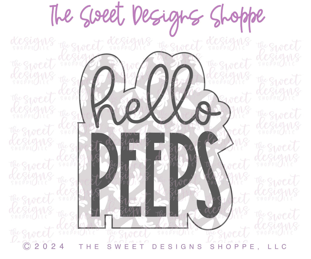 Cookie Cutters - hello PEEPS Plaque - Cutter - Sweet Designs Shoppe - - ALL, Animals, Cookie Cutter, Easter, Easter / Spring, floral, Nature, Plaque, Plaques, Promocode, Religious