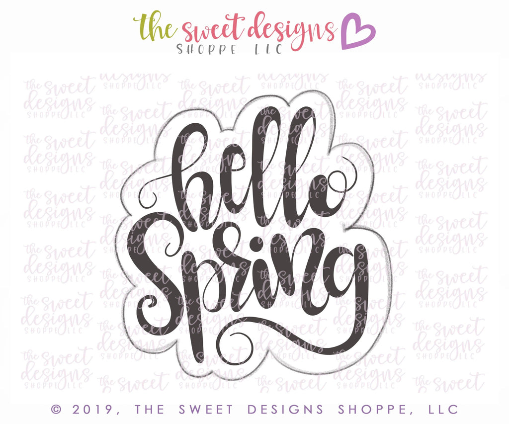 Cookie Cutters - Hello Spring Hand Lettering Plaque - Cookie Cutter - The Sweet Designs Shoppe - TSDS - - ALL,Cookie Cutter,Easter,Easter / Spring,Plaque,Plaques,PLAQUES HANDLETTERING,Promocode,STL