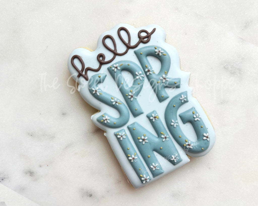 Cookie Cutters - hello SPRING Plaque- Cookie Cutter - The Sweet Designs Shoppe - TSDS - - ALL,Animal,Animals,Cookie Cutter,Easter,Easter / Spring,floral,Nature,Plaque,Plaques,Promocode,Religious,STL