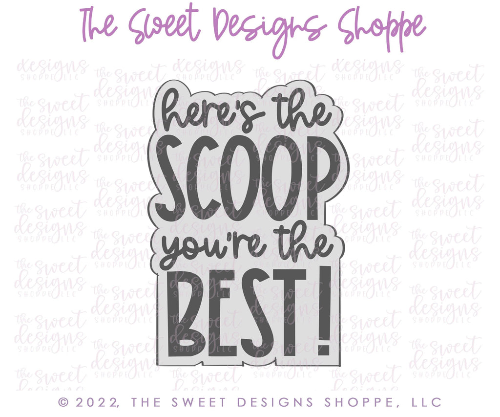 Cookie Cutters - Here's The Scoop, You're The Best Plaque - Cookie Cutter - Sweet Designs Shoppe - - ALL, Cookie Cutter, Mothers Day, Plaque, Plaques, PLAQUES HANDLETTERING, Promocode