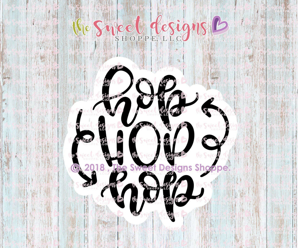 Cookie Cutters - HOP HOP HOP Plaque v2 - Cookie Cutter - The Sweet Designs Shoppe - TSDS - - ALL,Cookie Cutter,Easter,Easter / Spring,Flower,HOP,Lettering,Plaque,Promocode,Spring