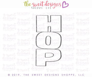 Cookie Cutters - HOP Plaque - Cookie Cutter - The Sweet Designs Shoppe - TSDS - - ALL,Cookie Cutter,Easter,Easter / Spring,handlettering,Nature,Plaque,Plaques,PLAQUES HANDLETTERING,Promocode
