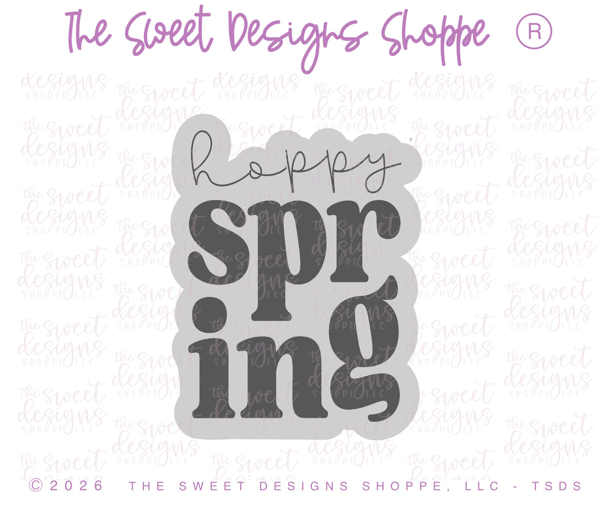 Cookie Cutters - hoppy SPRING Plaque - Cookie Cutter - The Sweet Designs Shoppe - TSDS - - ALL,Cookie Cutter,Easter / Spring,handlettering,Happy Spring,Plaque,Plaques,PLAQUES HANDLETTERING,Promocode,Spring,STL